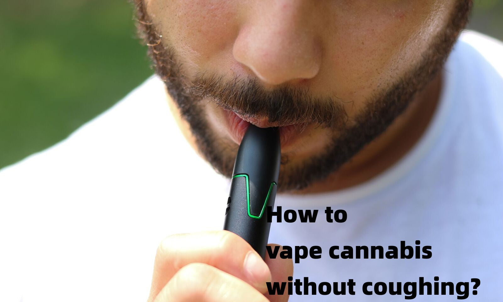 How to vape weed