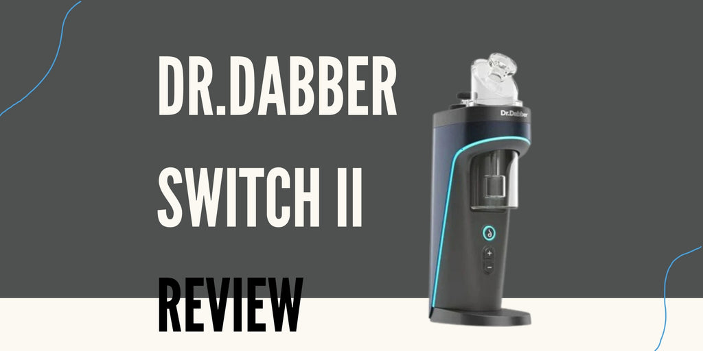 Review of dr.dabber switch 2 dab rig at vivant online vaporizer shop